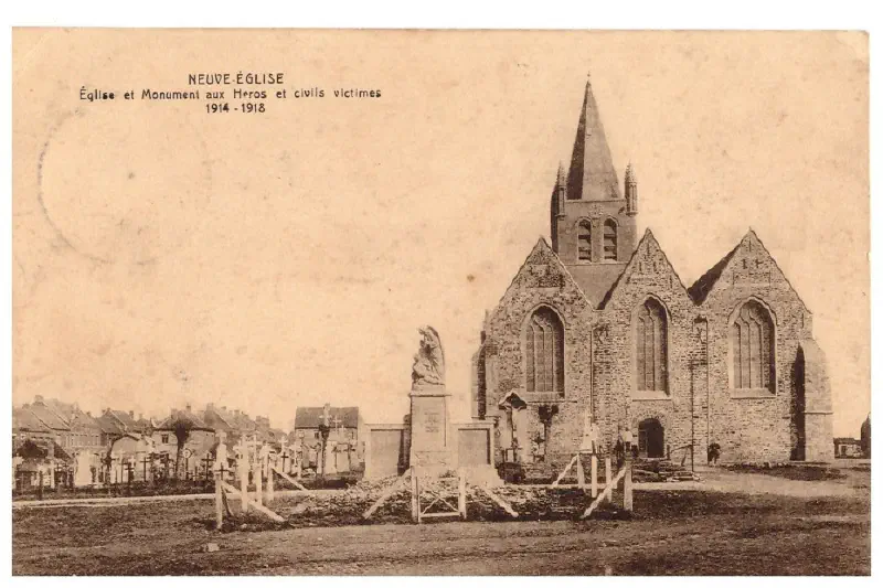 Neuve-Eglise - Eglise et monument aux Héros et civils victimes 1914-1918 Vers 1935